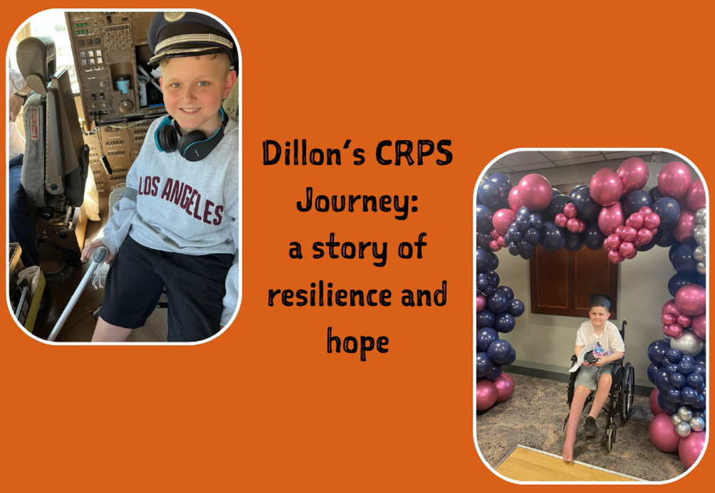 The image titled "Dillon's CRPS Journey: a story of resilience and hope" shows two photos of Dillon, one of him in crutches and one in his wheelchair, both set on an orange background