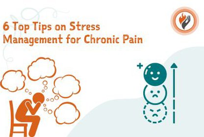 6 Top Tips on Stress Management for Chronic Pain