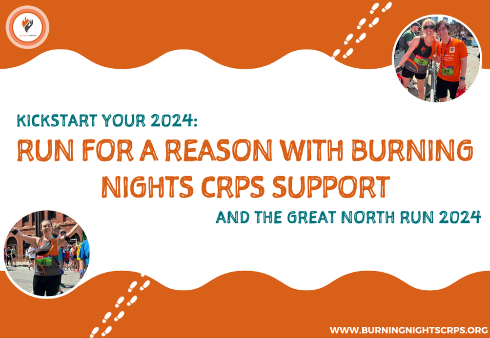 Promotional graphic for 'Kickstart Your 2024: Run for a Reason with Burning Nights CRPS Support and the Great North Run 2024'. The image contains two inset photos of runners participating in a charity run. The background is white with a wavy orange lines.