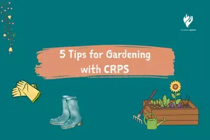 5 Tips for Gardening with CRPS graphic