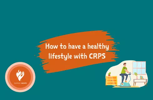 How to Have a Healthy Lifestyle with CRPS