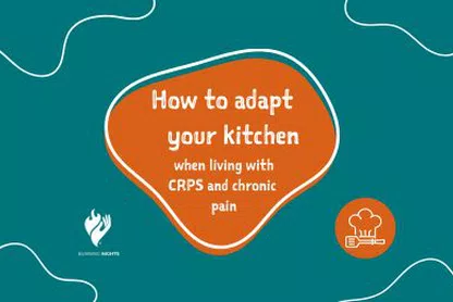 White text on an orange background 'How to adapt your kitchen when living with CRPS and chronic pain'