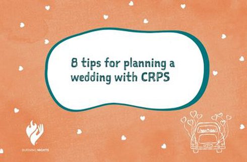 White text on an orange background with hearts reading 8 tips for planning a wedding with CRPS