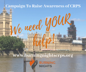Campaign to Raise Awareness of Complex Regional Pain Syndrome (CRPS) – We now need YOUR help!